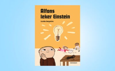 Alfons leker Einstein – den 28:e Alfons Åberg‑klassikern av Gunilla Bergström